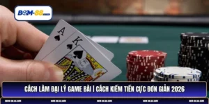 cách làm đại lý game bài