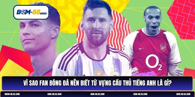Cầu thủ tiếng Anh là gì?