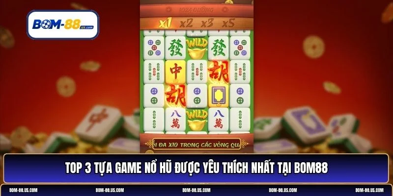 nổ hũ BOM88