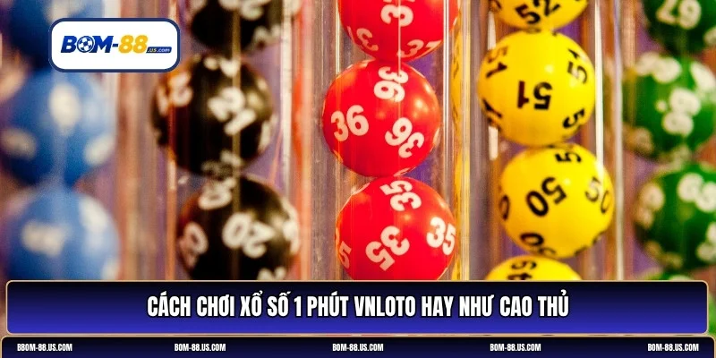 xổ số 1 phút VNLOTO