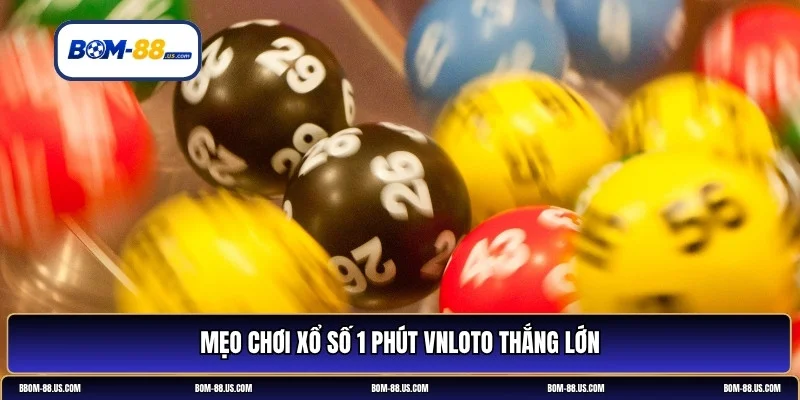xổ số 1 phút VNLOTO